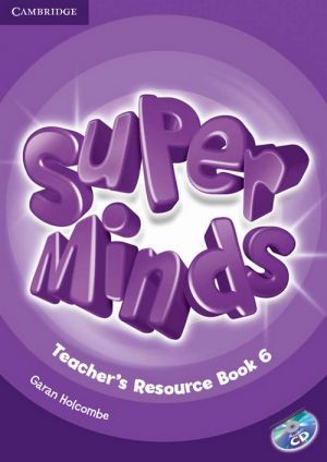  +  "Super minds 6 Teacher´s Resource Book" - Gunter Gerngross, Herbert Puchta, Peter Lewis-Jones