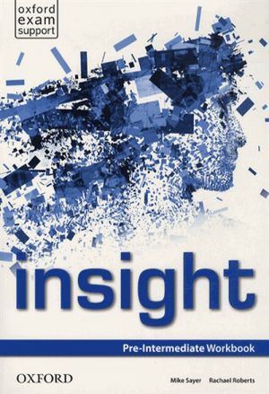 The book "Insight Pre-Intermediate. Workbook ( / )" -  , Fiona Beddall, Claire Thacker