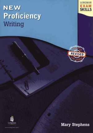  "Longman Exam Skills CPE Writing Student´s Book. New Edition" - Mary Stephens
