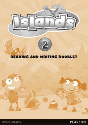  "Islands Level 2. Reading and Writing Booklet" -  
