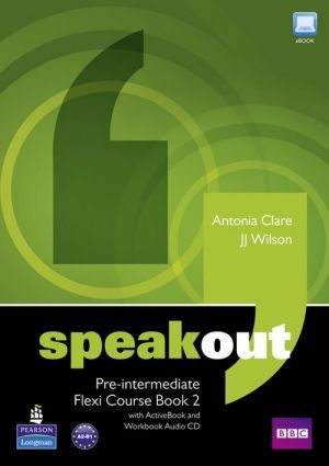  +  "Speakout Pre-Intermediate Flexi Course Book 2 Pack" - Frances Eales, JJ Wilson, Antonia Clare