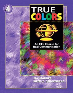  "True Colors: An EFL Course for Real Communication, Level 4 Power Workbook" -  