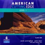 Sarah Cunningham - Cutting Edge American English Class Audio CD 1 ()