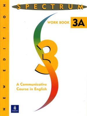  "Spectrum 3: A Communicative Course in English, Level 3 Workbook 3A. New Edition" -  